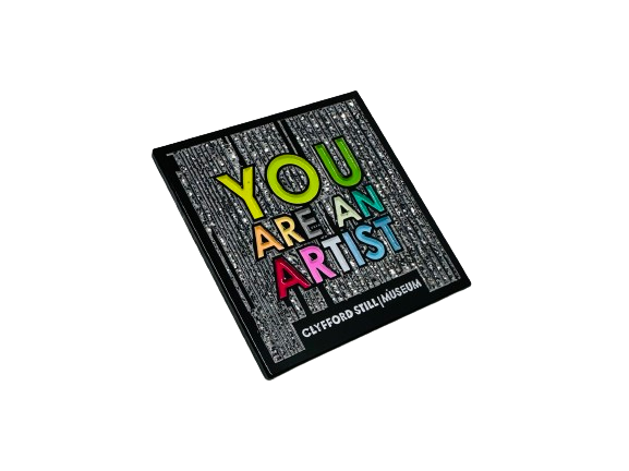 Image of a "You are an Artist" pin.