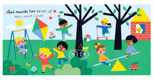 Indestructibles: Bebé, ¡ve los colores! / Baby, See the Colors!