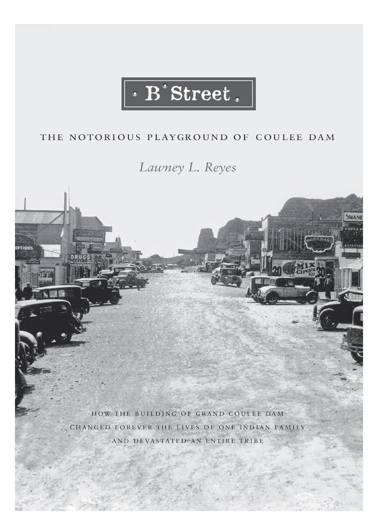 B Street: The Notorious Playground of Coulee Dam