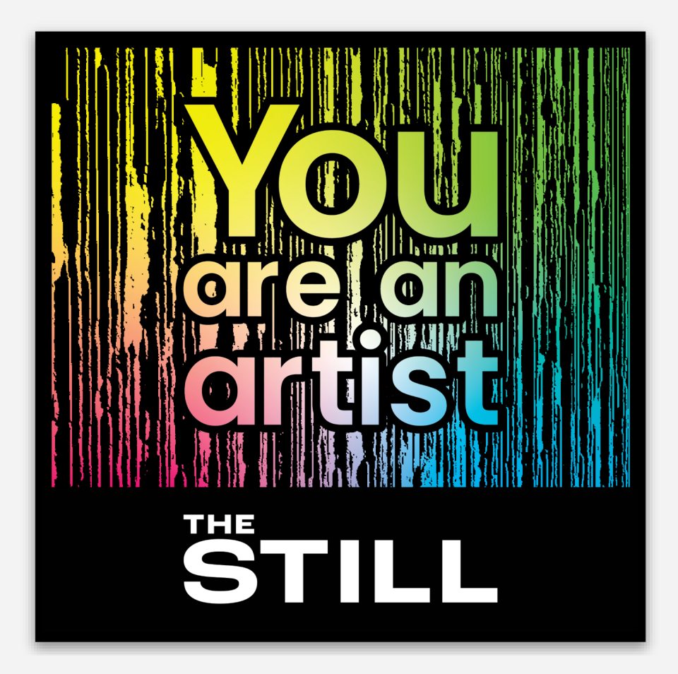 YOU ARE AN ARTIST Sticker
