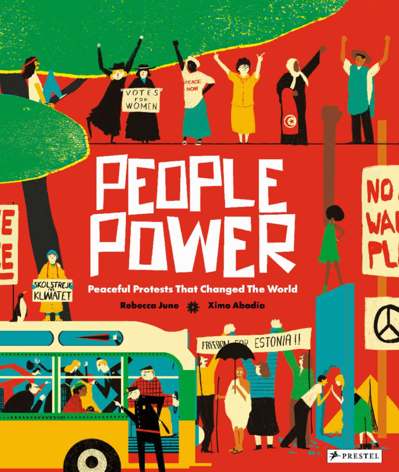 People Power: Peaceful Protests that Changed the World