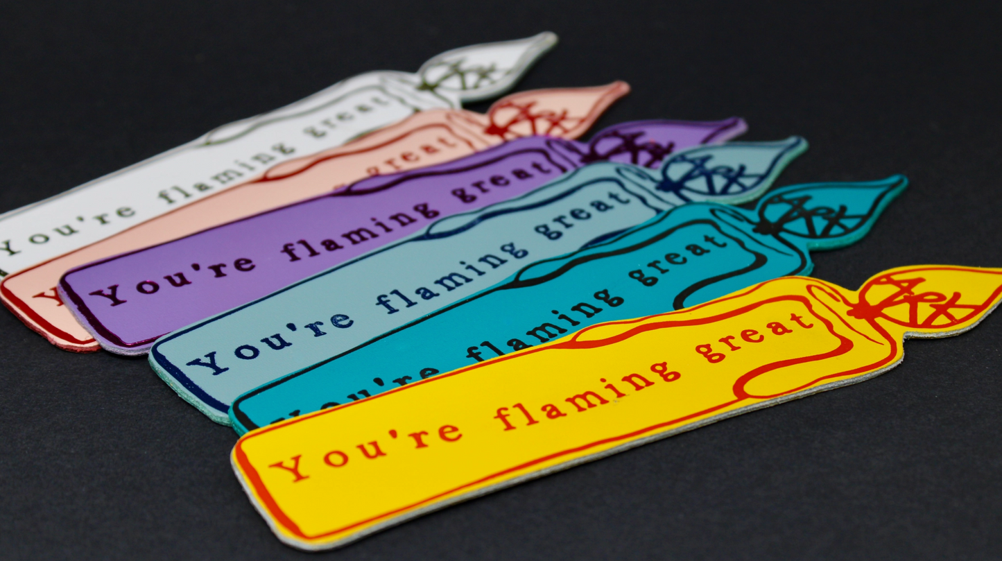 Six beautiful “You're flaming great” bookmarks, made of genuine leather.
