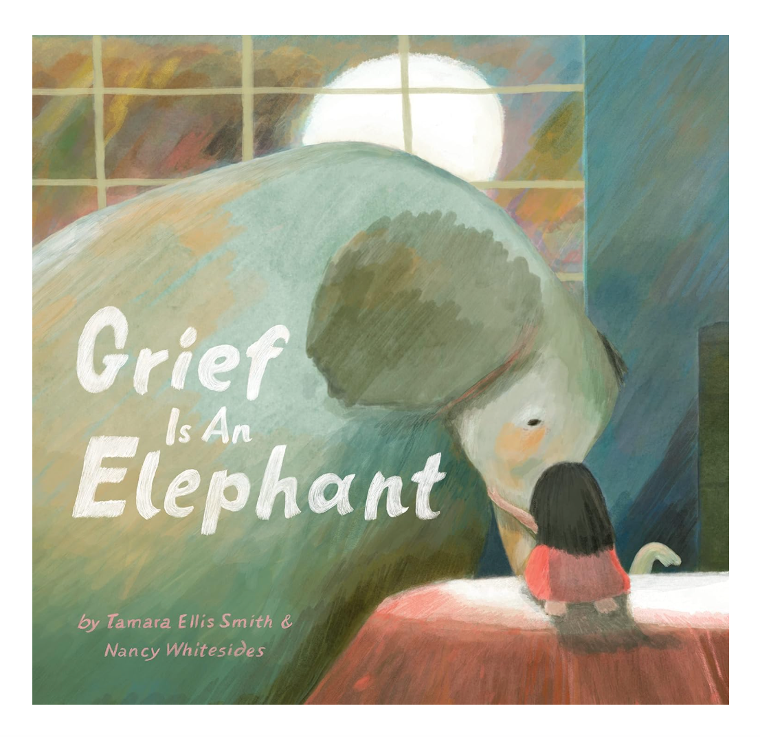 Grief Is an Elephant