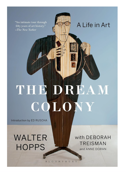 Book cover of 'The Dream Colony' by Walter Hopps 