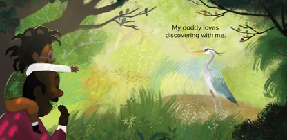 Illustration of a child and an adult looking at a heron in a forest setting with text 'My daddy loves discovering with me.'