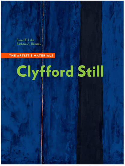 Cover of Clyfford Still: The Artist’s Materials book.